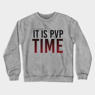 Player Versus Player Time Crewneck Sweatshirt